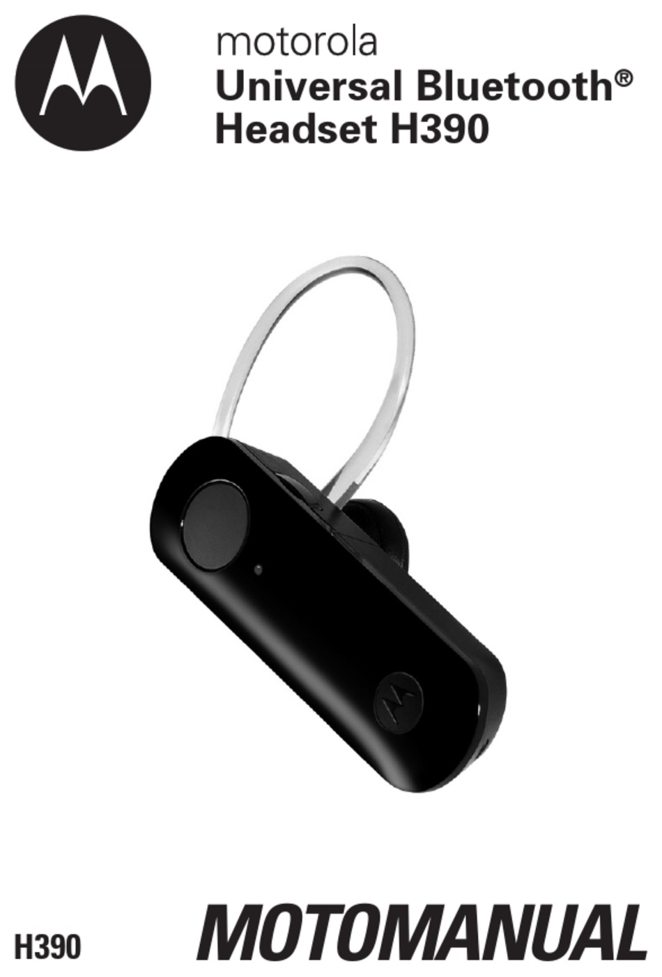 MOTOROLA H390 MOTOMANUAL Pdf Download ManualsLib