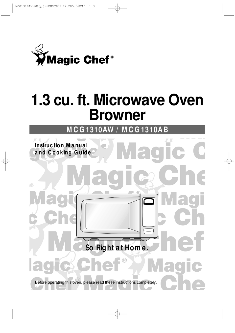 MAGIC CHEF MCG1310AW USE AND CARE INSTRUCTION MANUAL AND COOKING