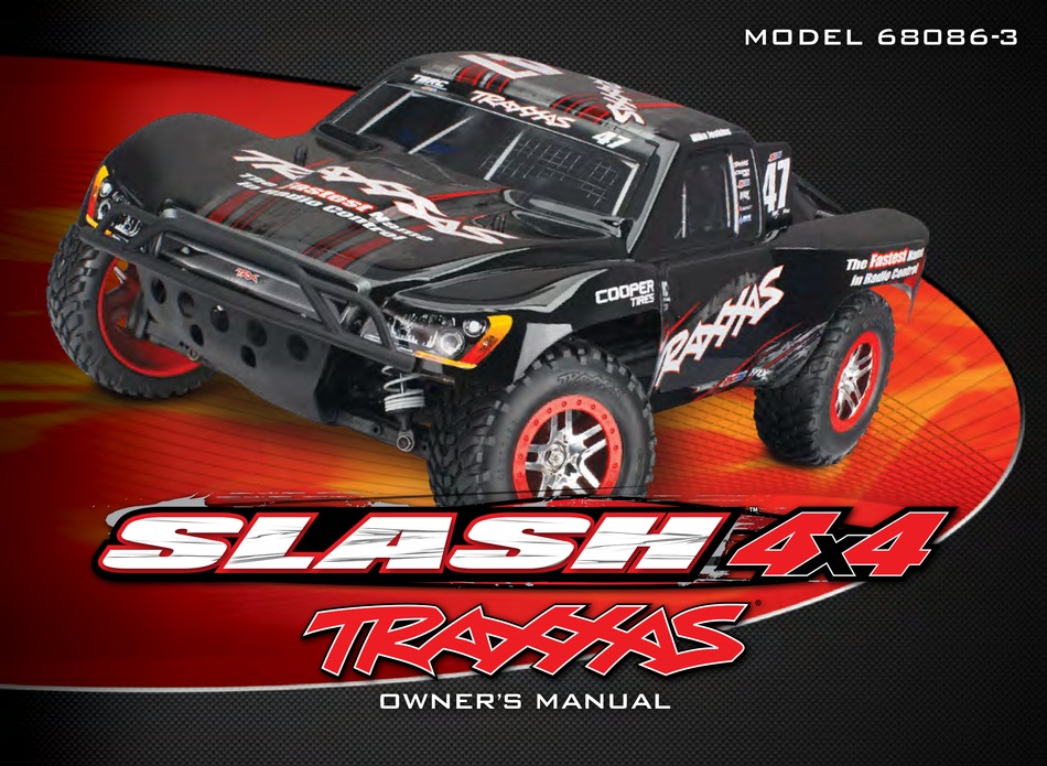 TRAXXAS SLASH 4X4 680863 OWNER