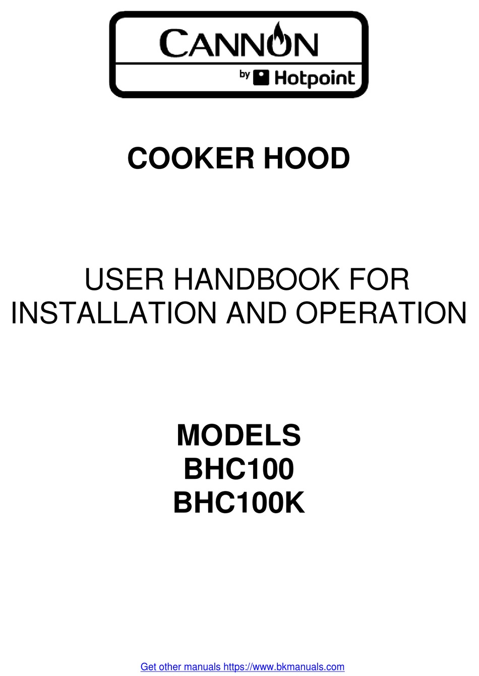 HOTPOINT CANNON BCH100 USER HANDBOOK FOR INSTALLATION AND OPERATION Pdf ...