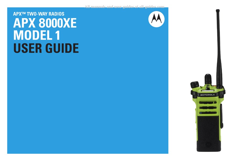 MOTOROLA APX 8000XE 1 USER MANUAL Pdf Download ManualsLib