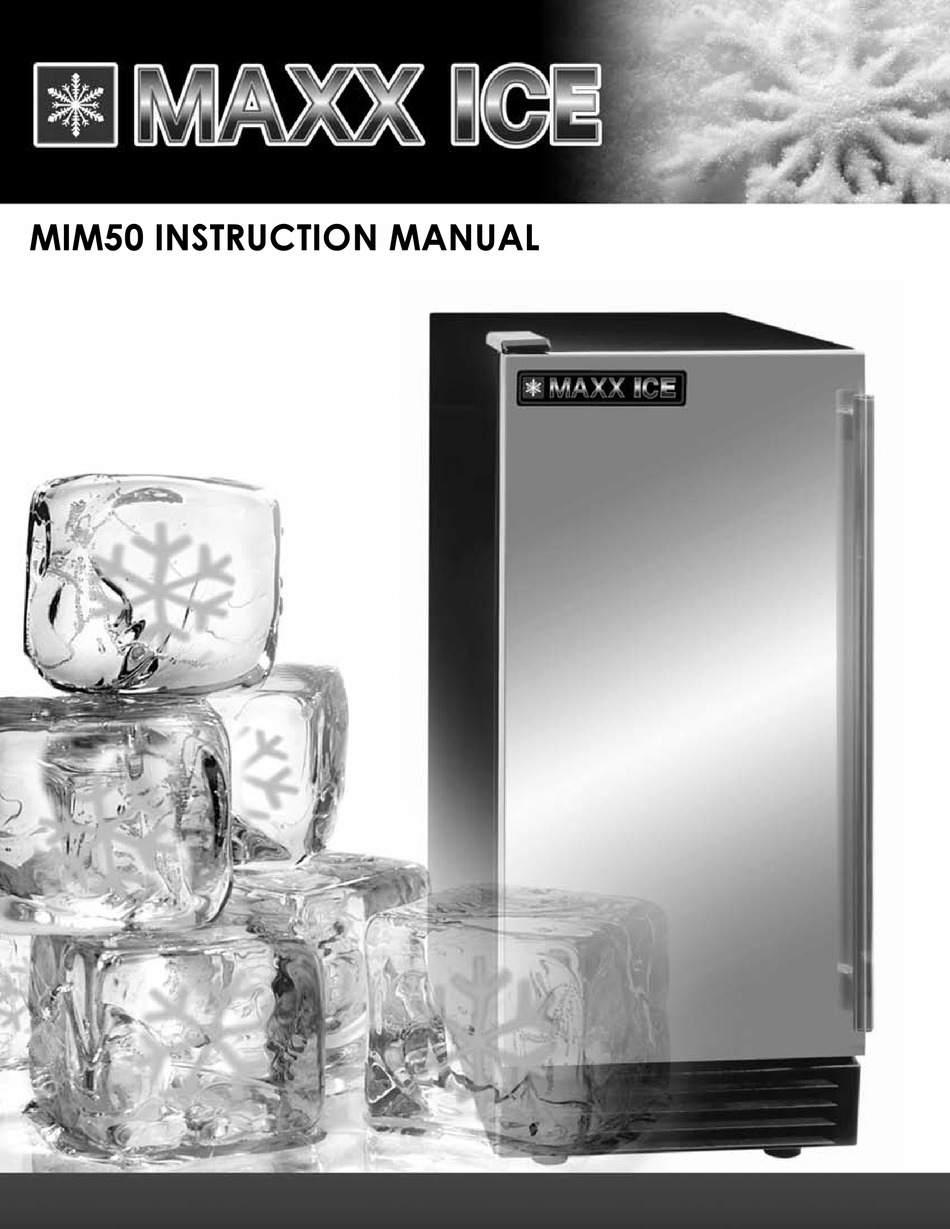 MAXX ICE MIM50 INSTRUCTION MANUAL Pdf Download | ManualsLib