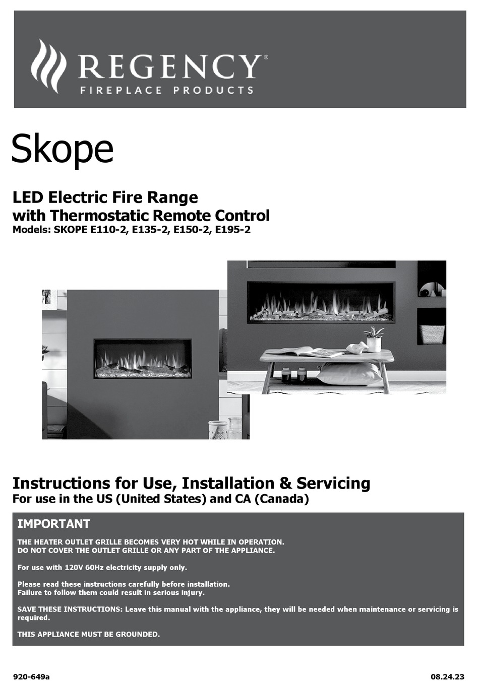 REGENCY FIREPLACE PRODUCTS SKOPE E1102 INSTRUCTIONS FOR USE