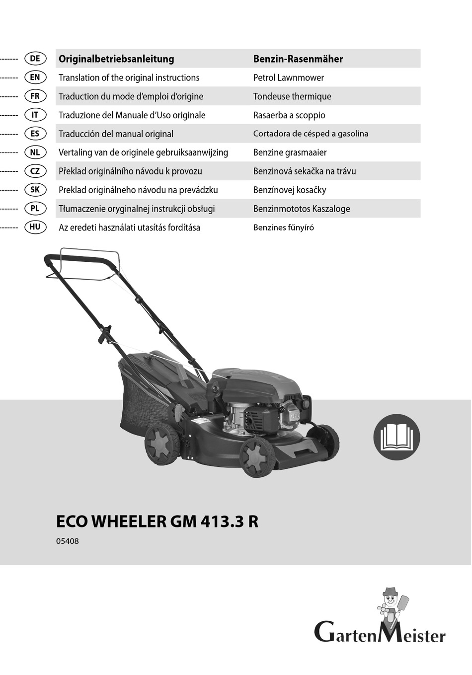 GARTEN MEISTER ECO WHEELER GM 413.3 R TRANSLATION OF THE ORIGINAL