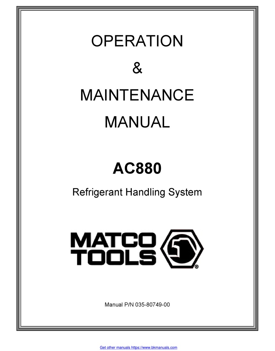 MATCO TOOLS AC880 OPERATION & MAINTENANCE MANUAL Pdf Download ManualsLib