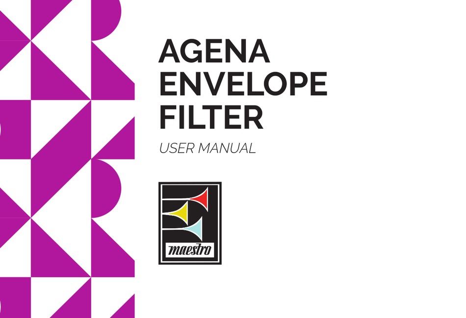 MAESTRO AGENA ENVELOPE FILTER USER MANUAL Pdf Download ManualsLib