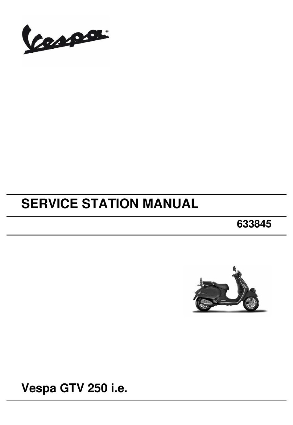 VESPA GTV 250 I.E. 2008 SERVICE STATION MANUAL Pdf Download ManualsLib