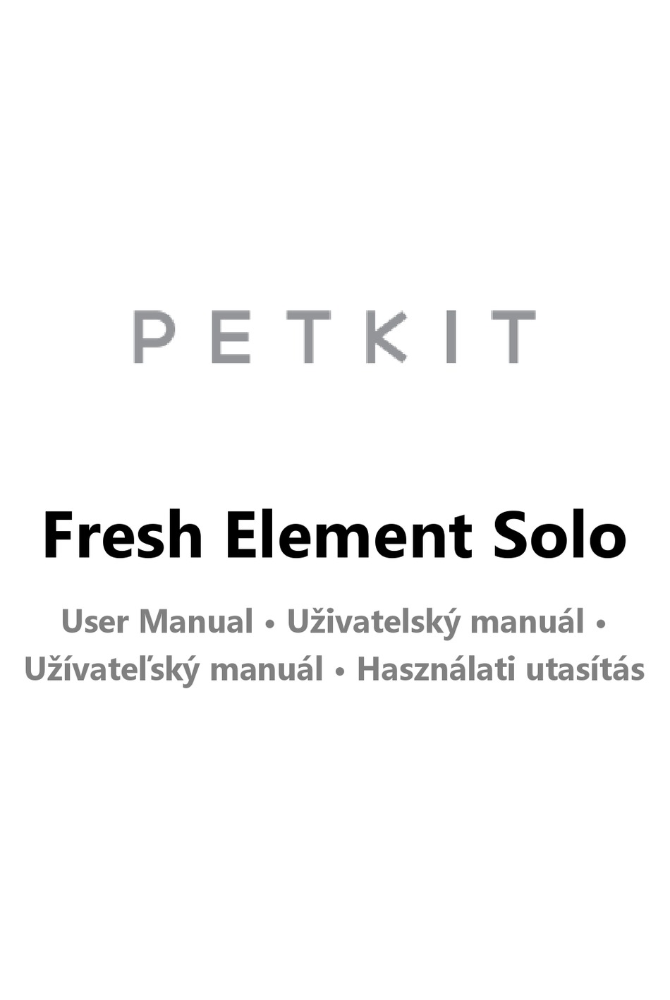 PETKIT FRESH ELEMENT SOLO USER MANUAL Pdf Download ManualsLib