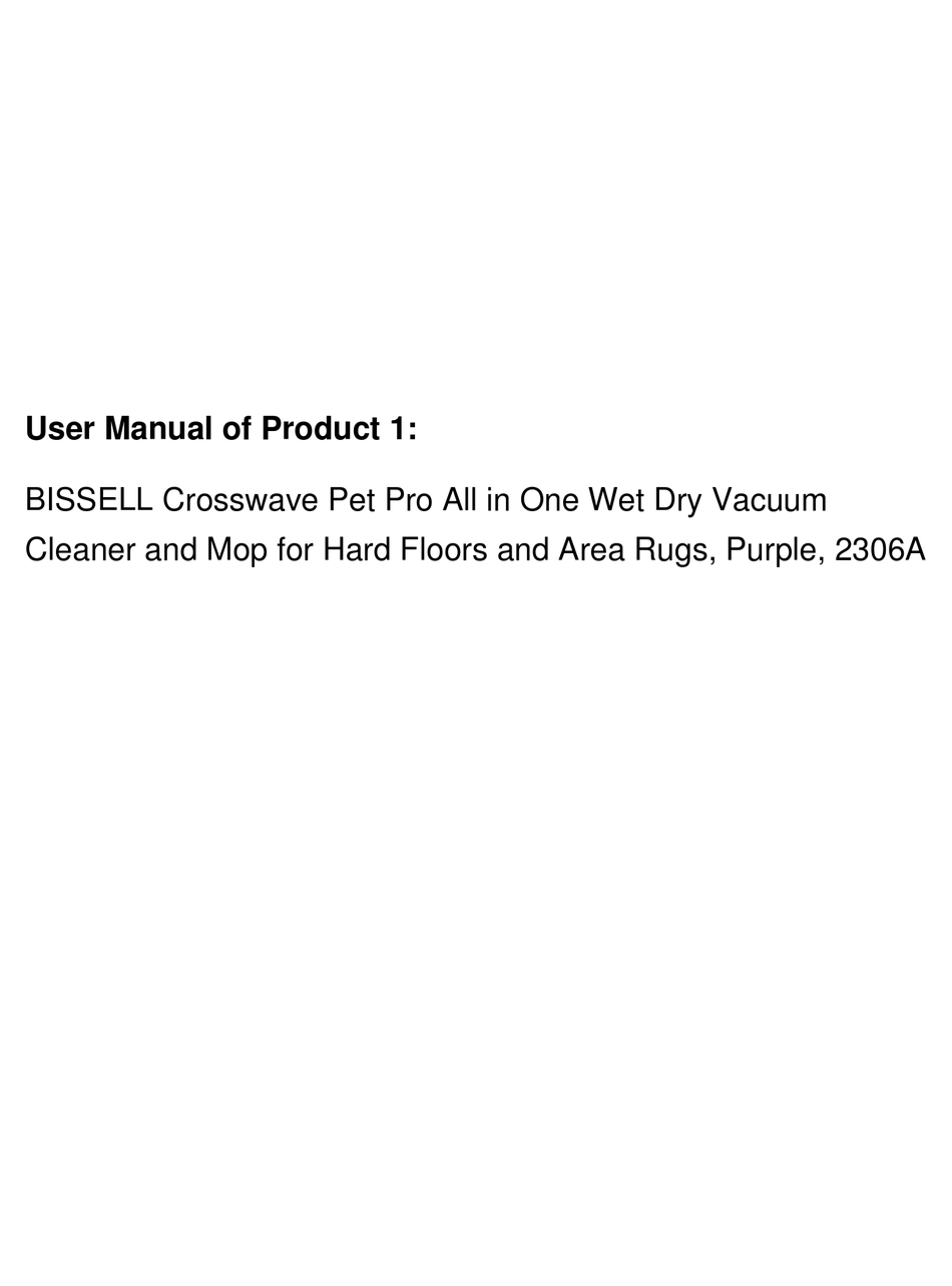 BISSELL CROSSWAVE PET 2306A QUICK START MANUAL Pdf Download ManualsLib