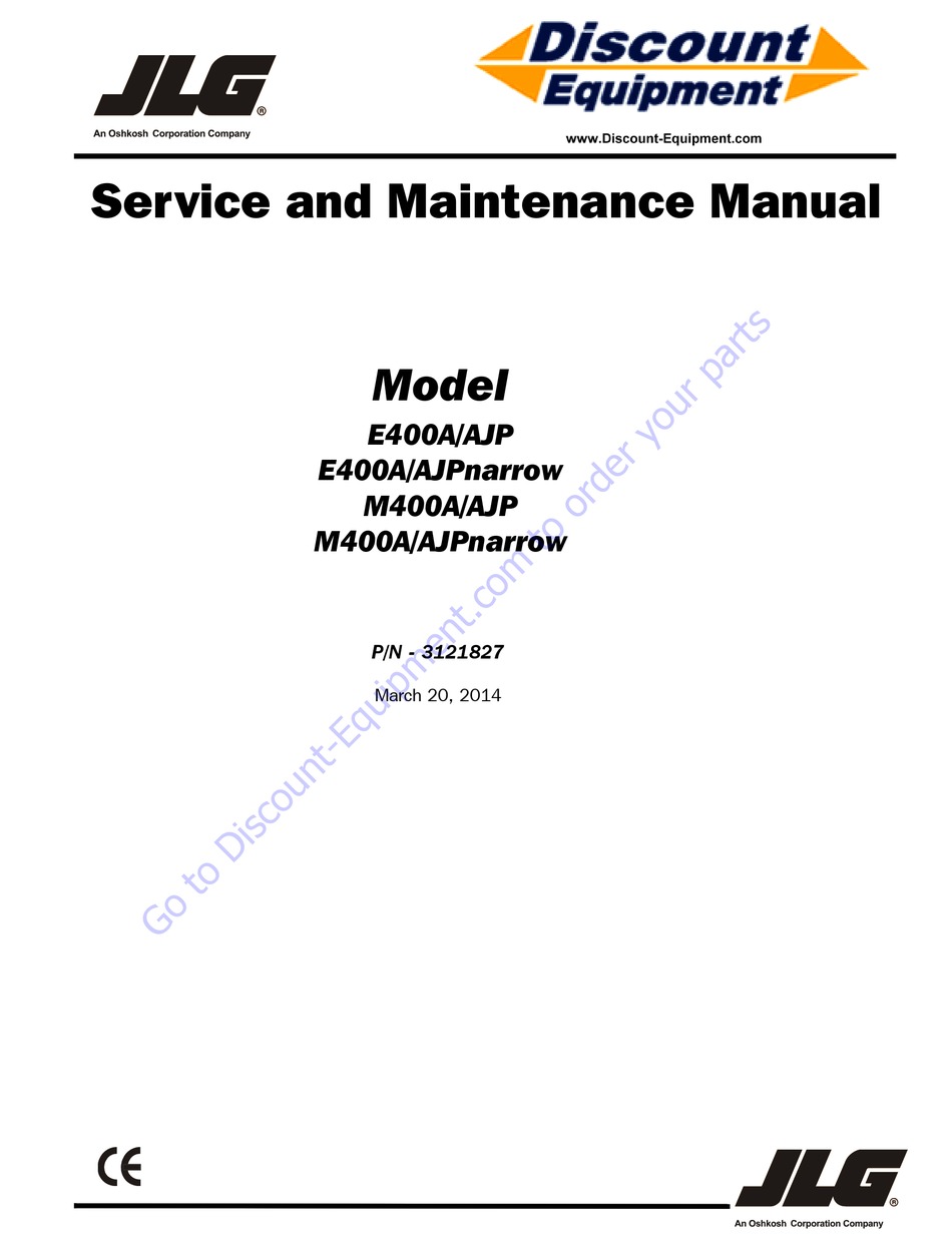 OSHKOSH CORPORATION JLG M400ANARROW SERVICE AND MAINTENANCE MANUAL Pdf