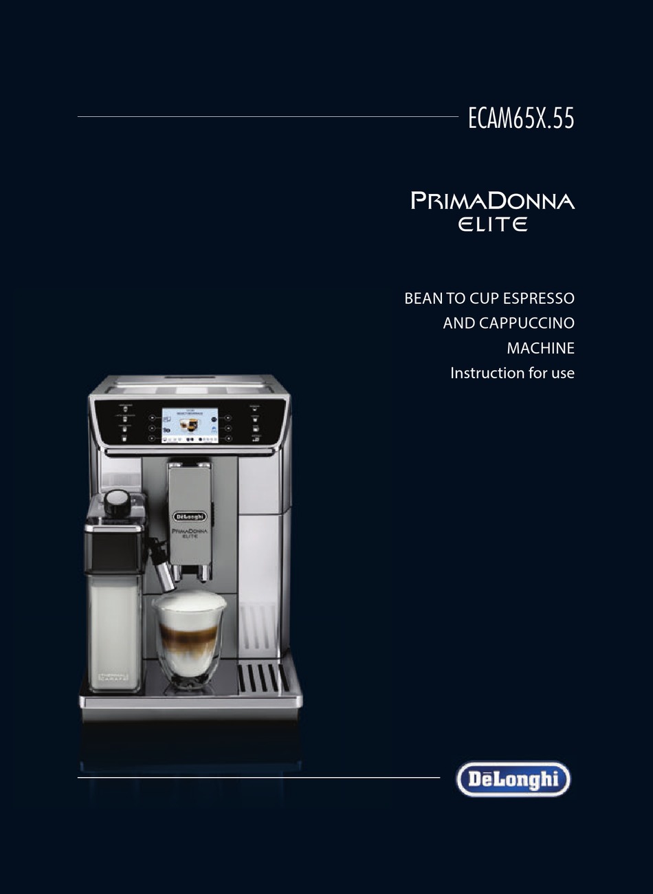 DELONGHI PRIMADONNA ELITE ECAM 650.85.MS INSTRUCTIONS FOR USE