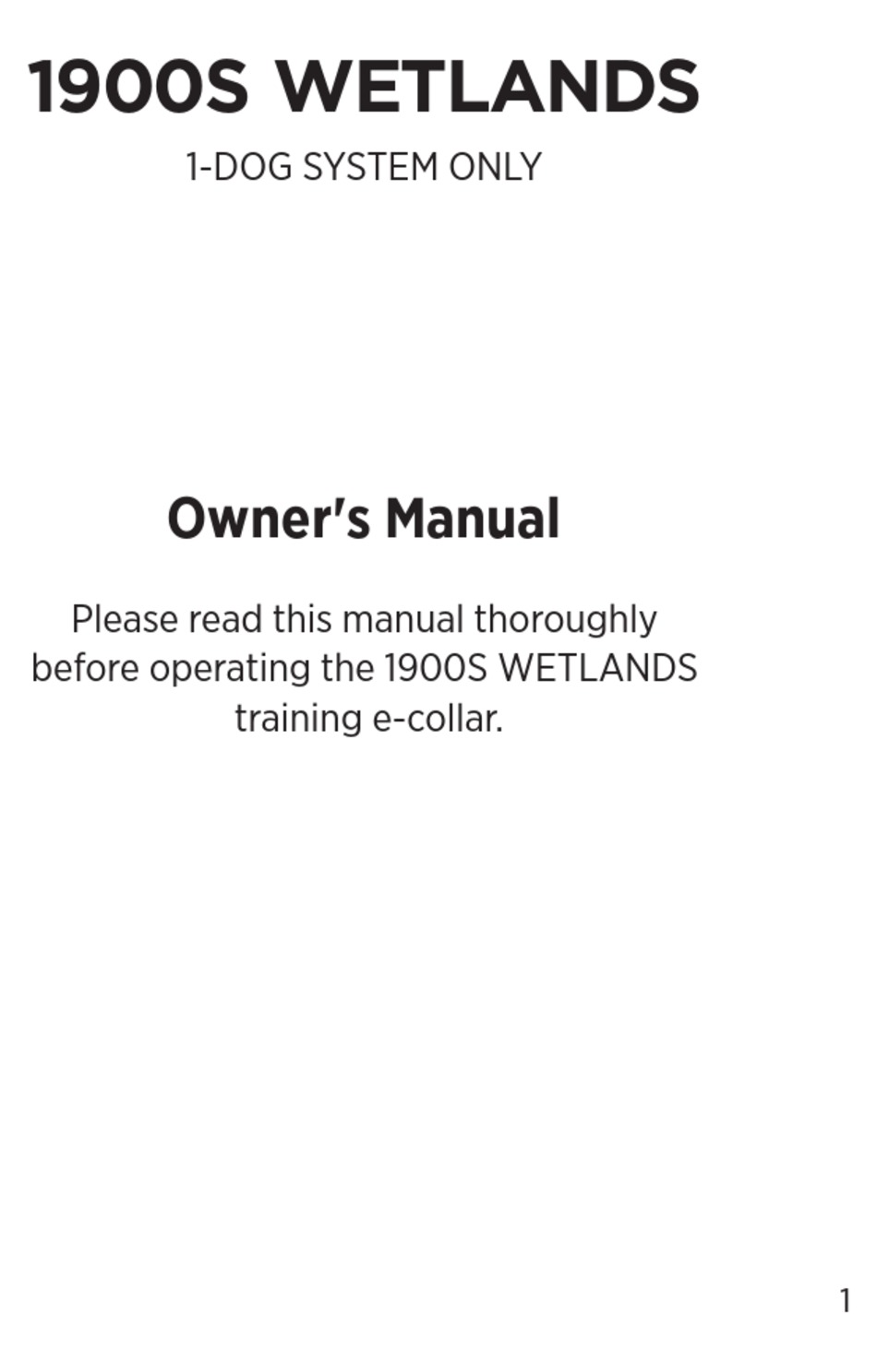 DOGTRA 1900S WETLANDS OWNER