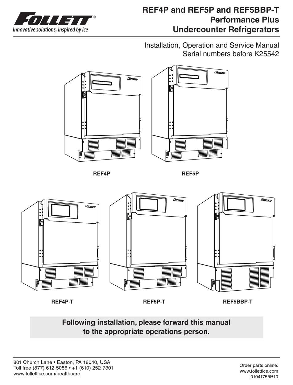 FOLLETT PERFORMANCE PLUS REF5P INSTALLATION, OPERATION AND SERVICE