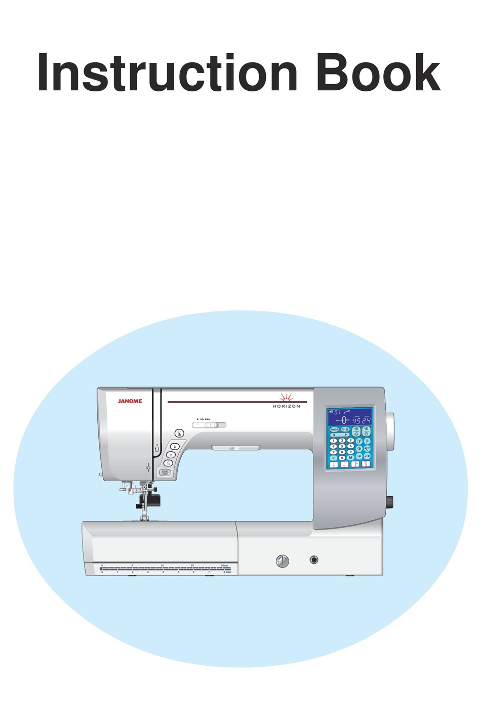 JANOME HORIZON MEMORY CRAFT 8200 QCP SPECIAL EDITION INSTRUCTION BOOK