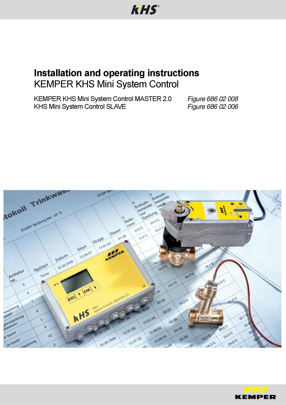 KEMPER KHS 686 02 008 INSTALLATION AND OPERATING INSTRUCTIONS MANUAL