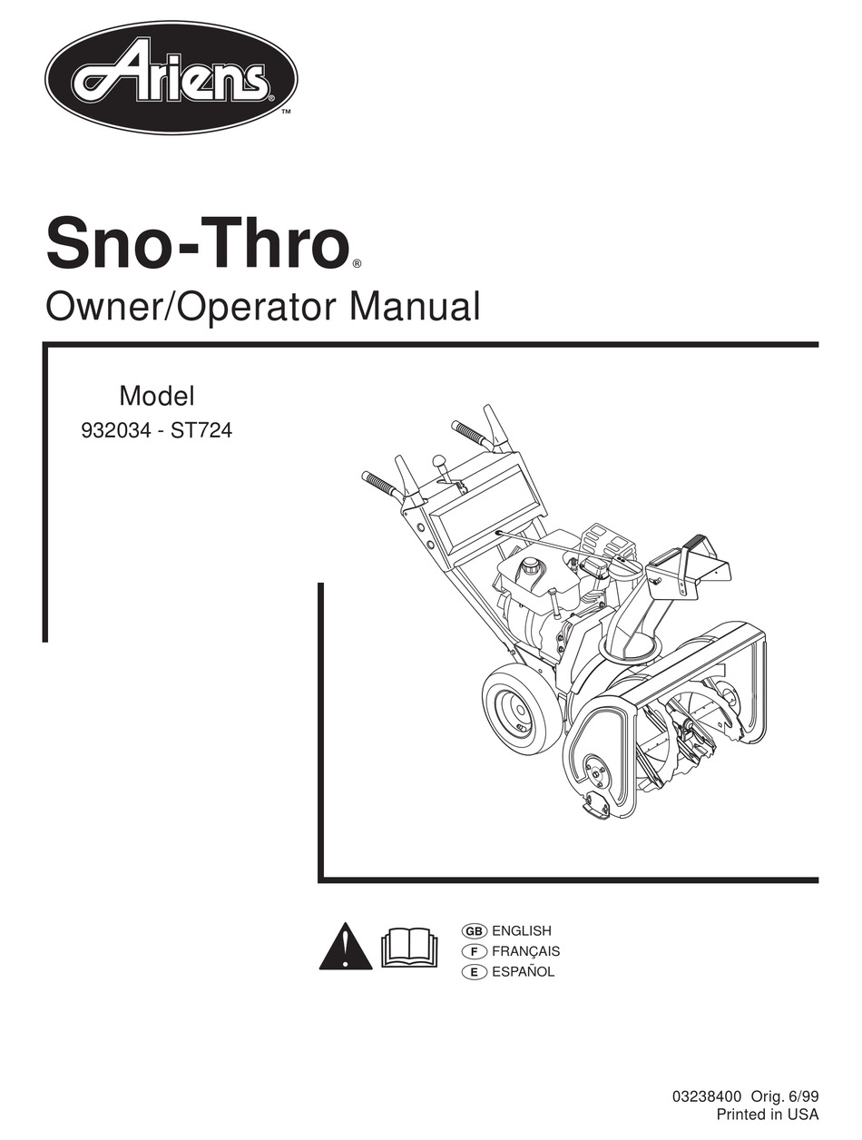 ARIENS SNOTHRO ST724 OPERATOR