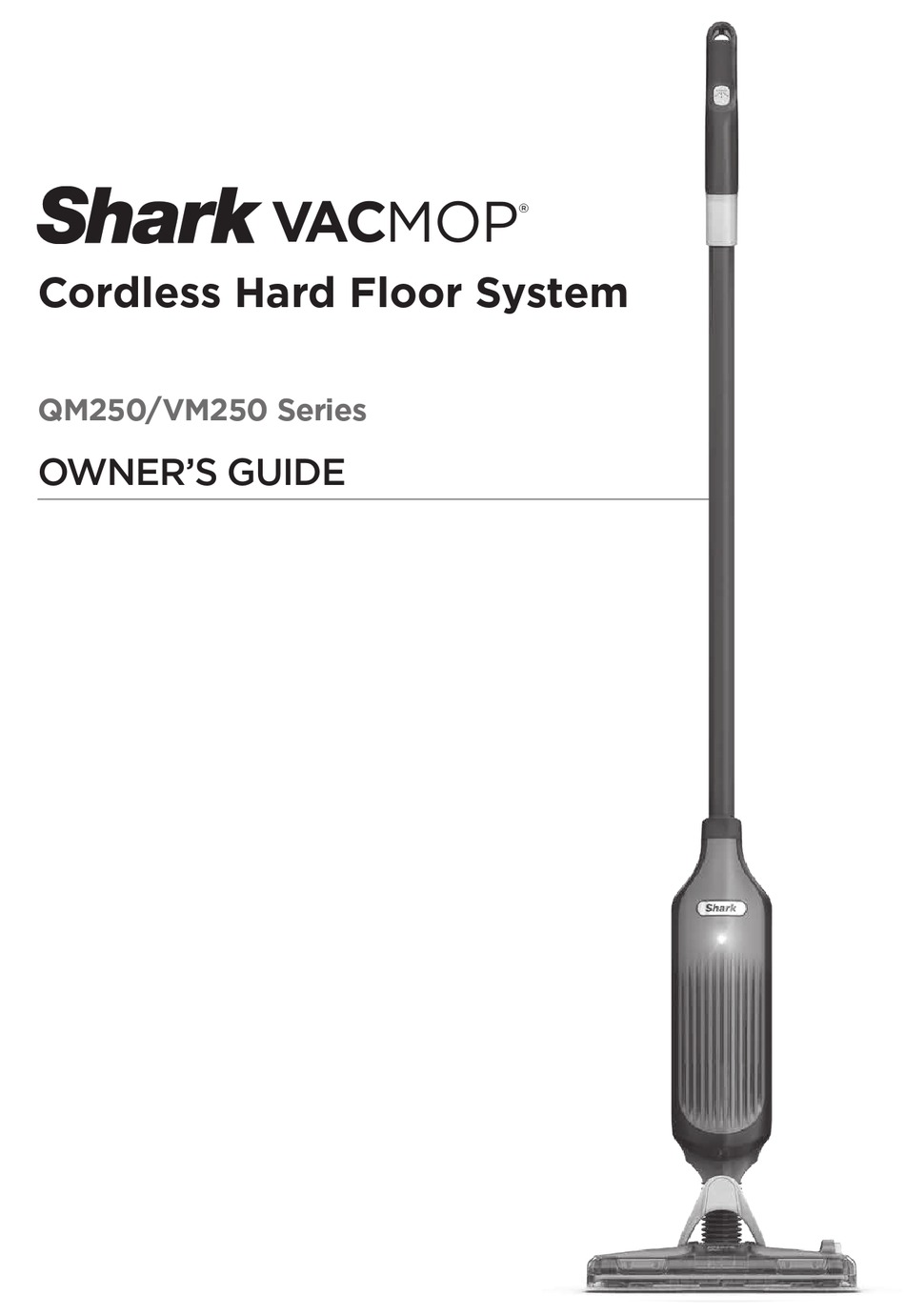 SHARK VACMOP VM250 SERIES VACMOP QM250 SERIES OWNER