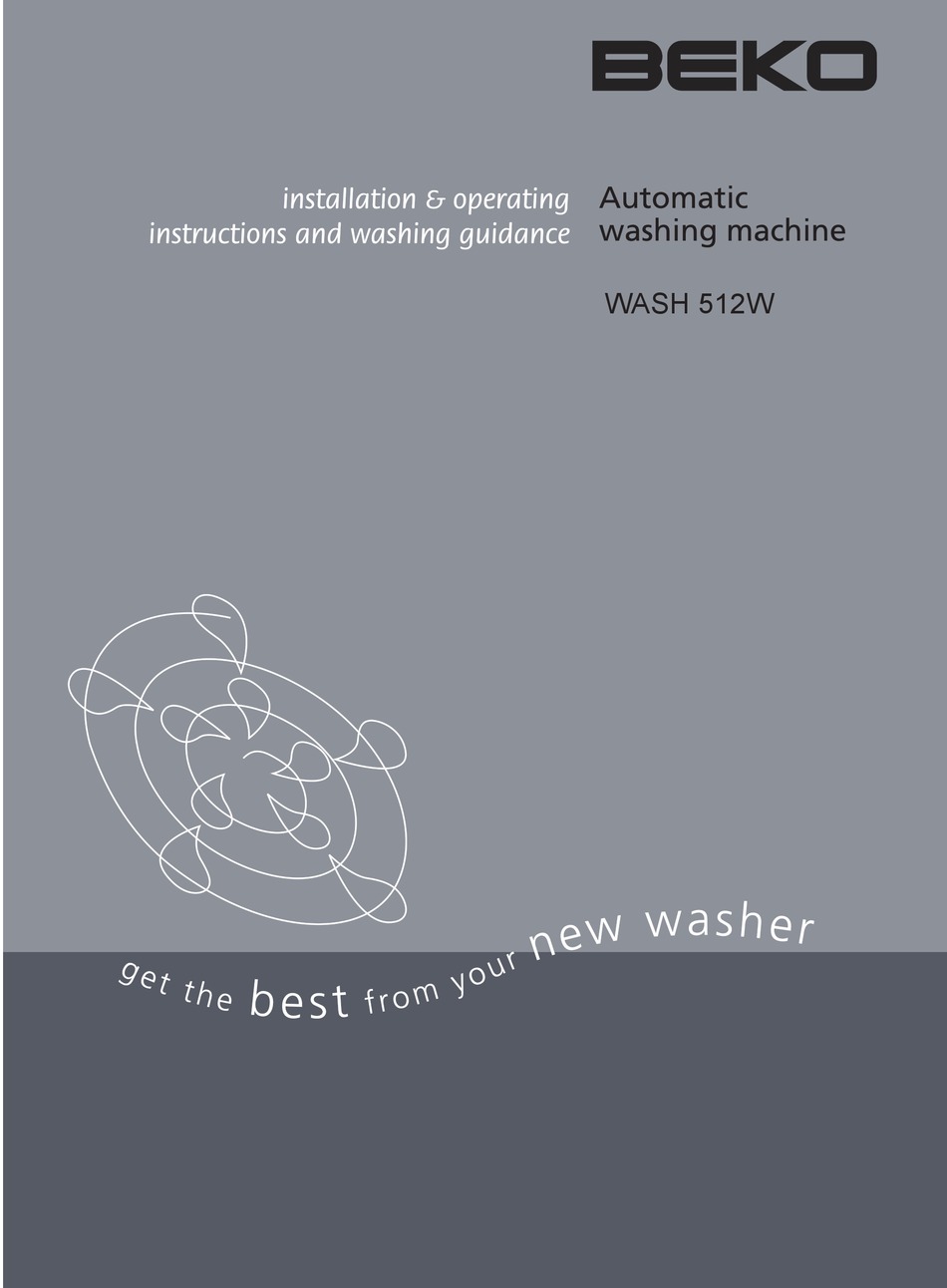 BEKO WASH 512W INSTALLATION & OPERATING INSTRUCTIONS MANUAL Pdf