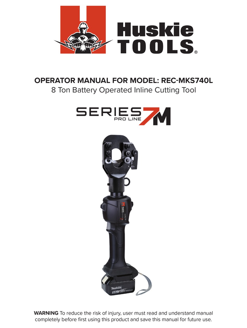 HUSKIE TOOLS RECMKS740L OPERATOR'S MANUAL Pdf Download ManualsLib