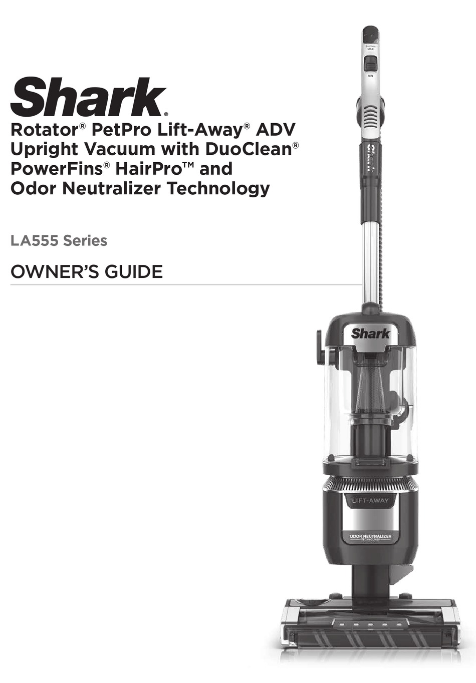 SHARK ROTATOR PETPRO LIFTAWAY LA555 SERIES OWNER