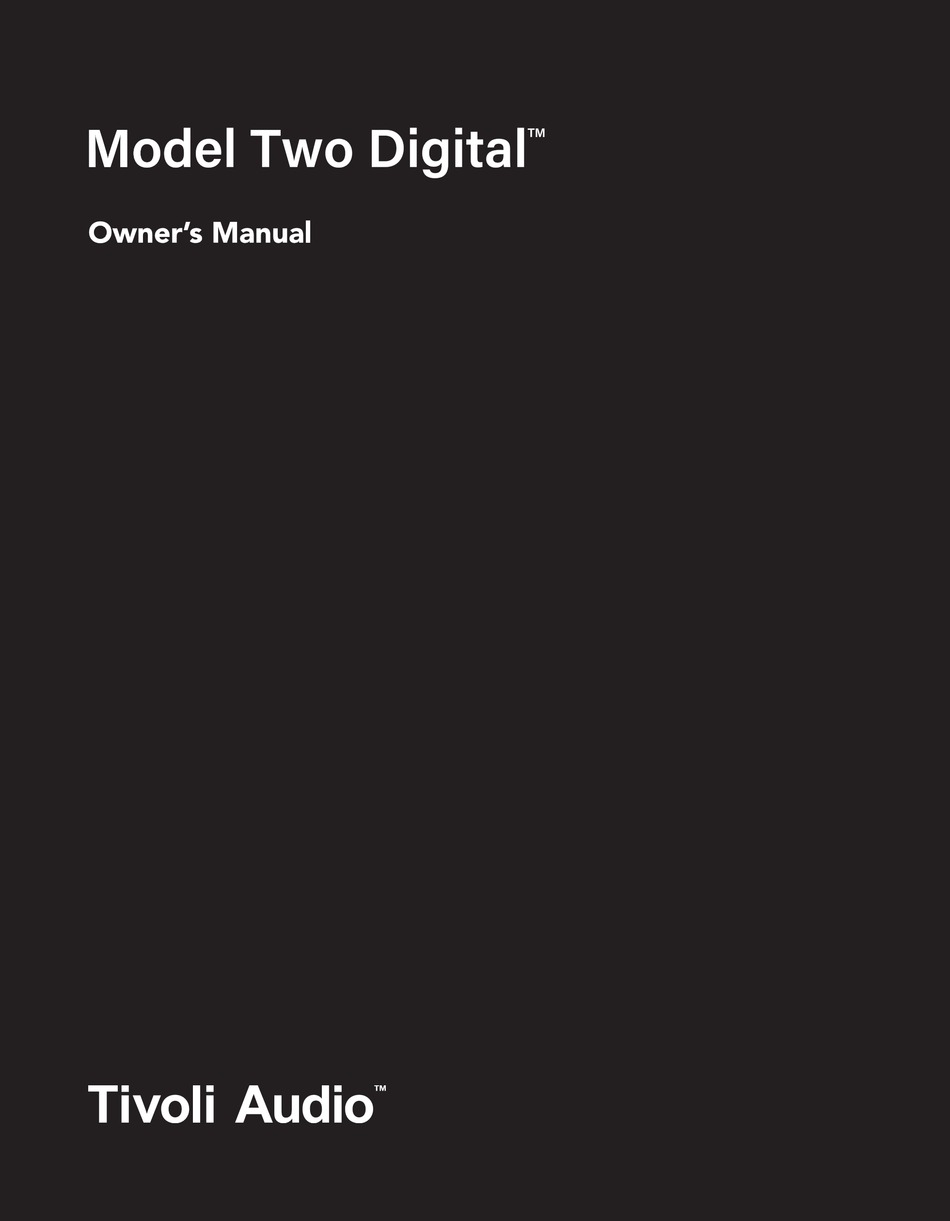 TIVOLI AUDIO MODEL TWO DIGITAL OWNER'S MANUAL Pdf Download ManualsLib