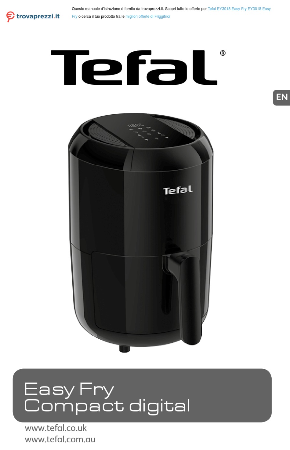 TEFAL EASY FRY COMPACT DIGITAL EY3018 MANUAL Pdf Download | ManualsLib