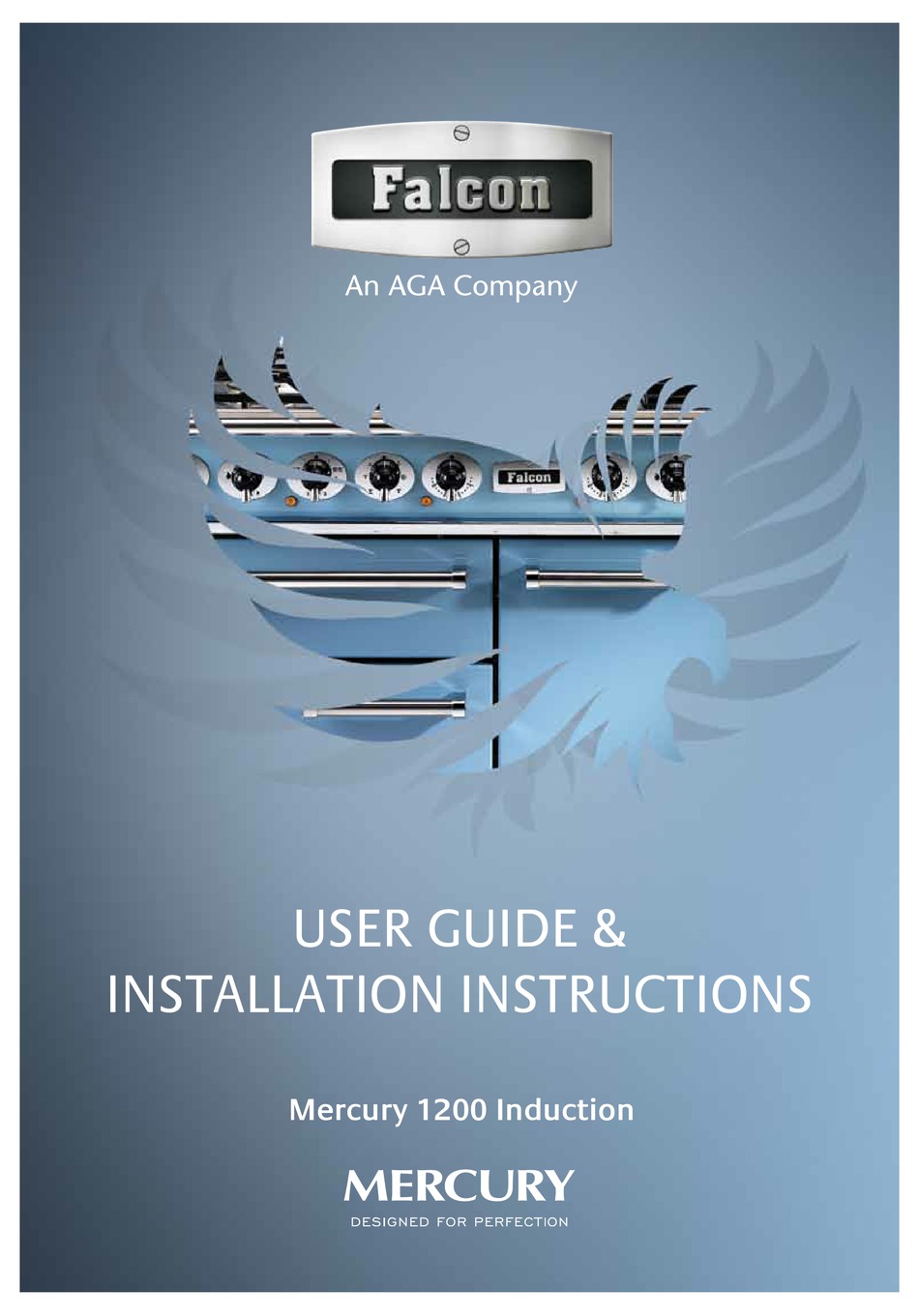 AGA FALCON MERCURY 1200 INDUCTION USER'S MANUAL & INSTALLATION