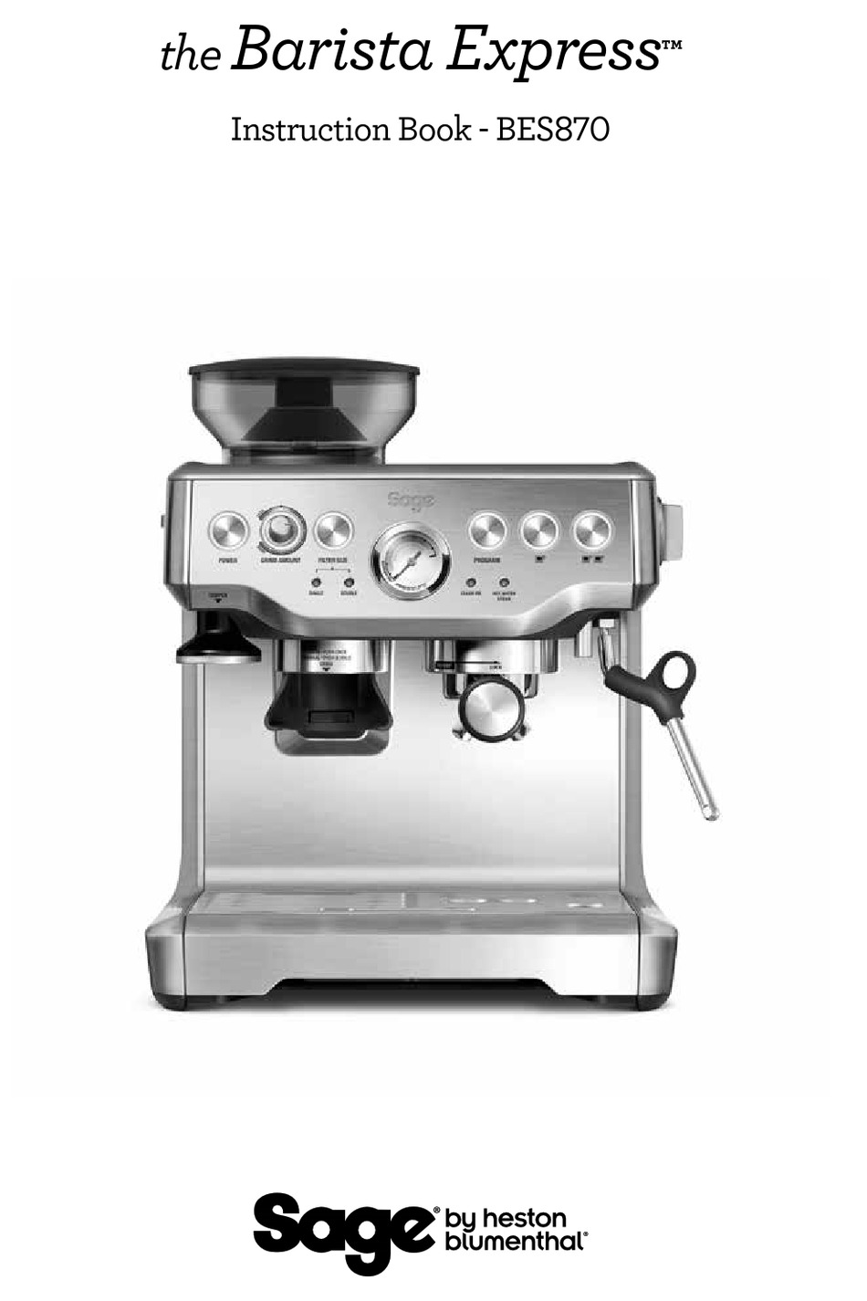 Sage by heston hotsell blumenthal the barista express