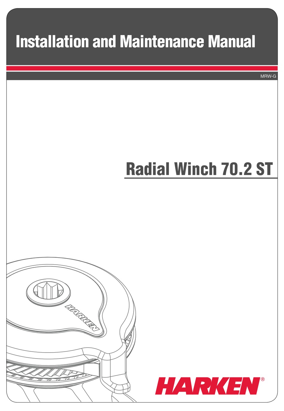 HARKEN RADIAL WINCH 70.2 ST INSTALLATION AND MAINTENANCE MANUAL Pdf
