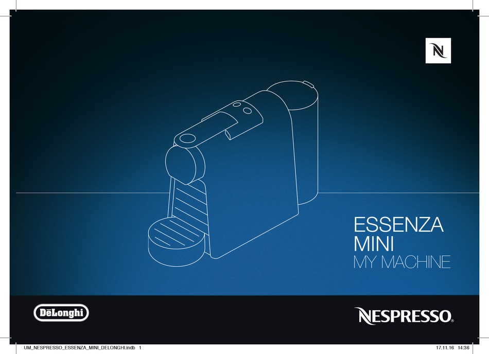 DELONGHI NESPRESSO MY MACHINE ESSENZA MINI MANUAL Pdf Download ManualsLib