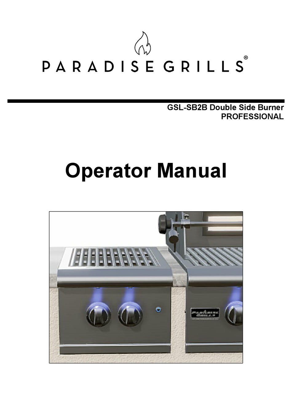PARADISE GRILLS GSLSB2B OPERATOR'S MANUAL Pdf Download ManualsLib