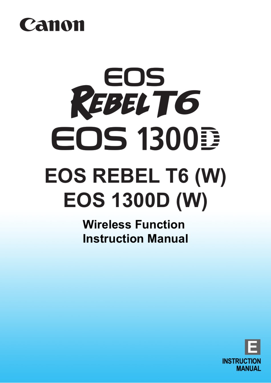 CANON EOS REBEL T6 W INSTRUCTION MANUAL Pdf Download ManualsLib