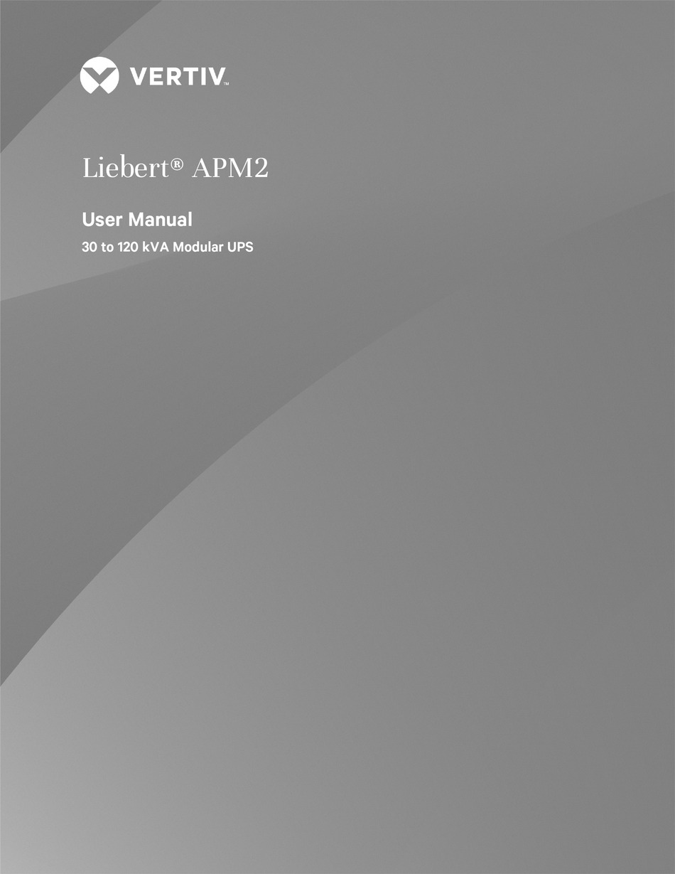 VERTIV LIEBERT APM2 USER MANUAL Pdf Download | ManualsLib