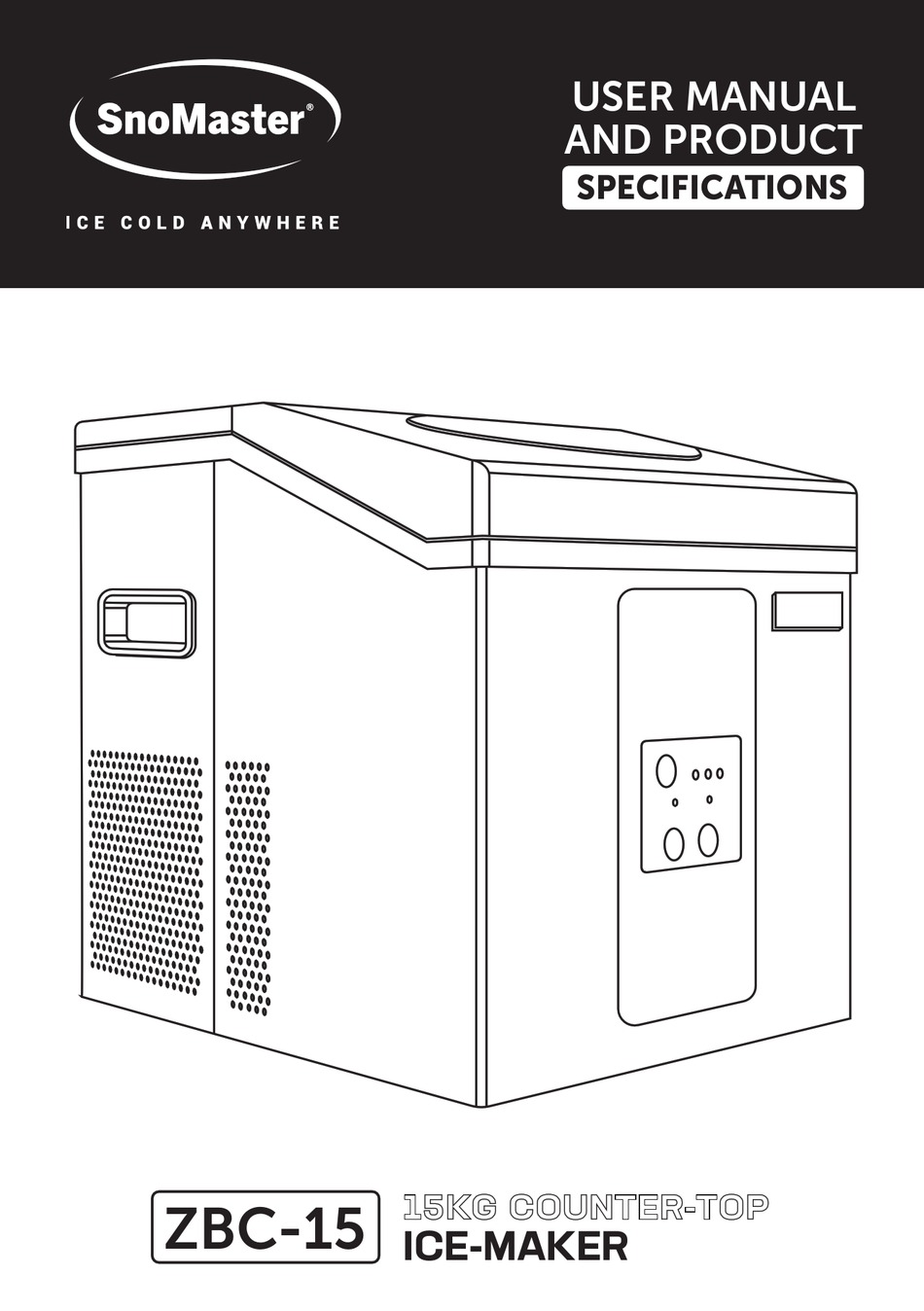 SNOMASTER ZBC15 USER MANUAL AND PRODUCT SPECIFICATIONS Pdf Download