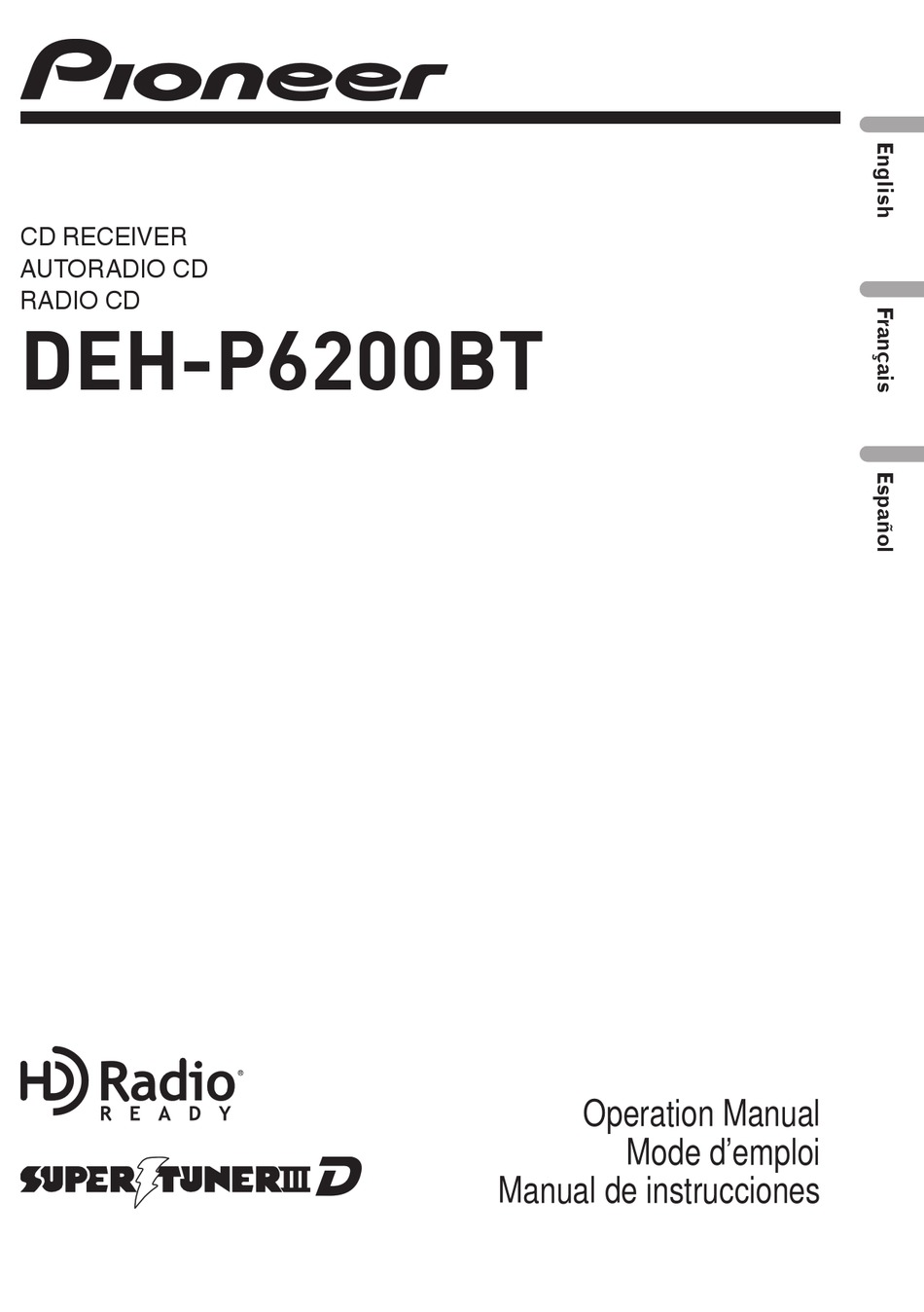 PIONEER SUPER TUNER IIID DEH-P6200BT OPERATION MANUAL Pdf Download