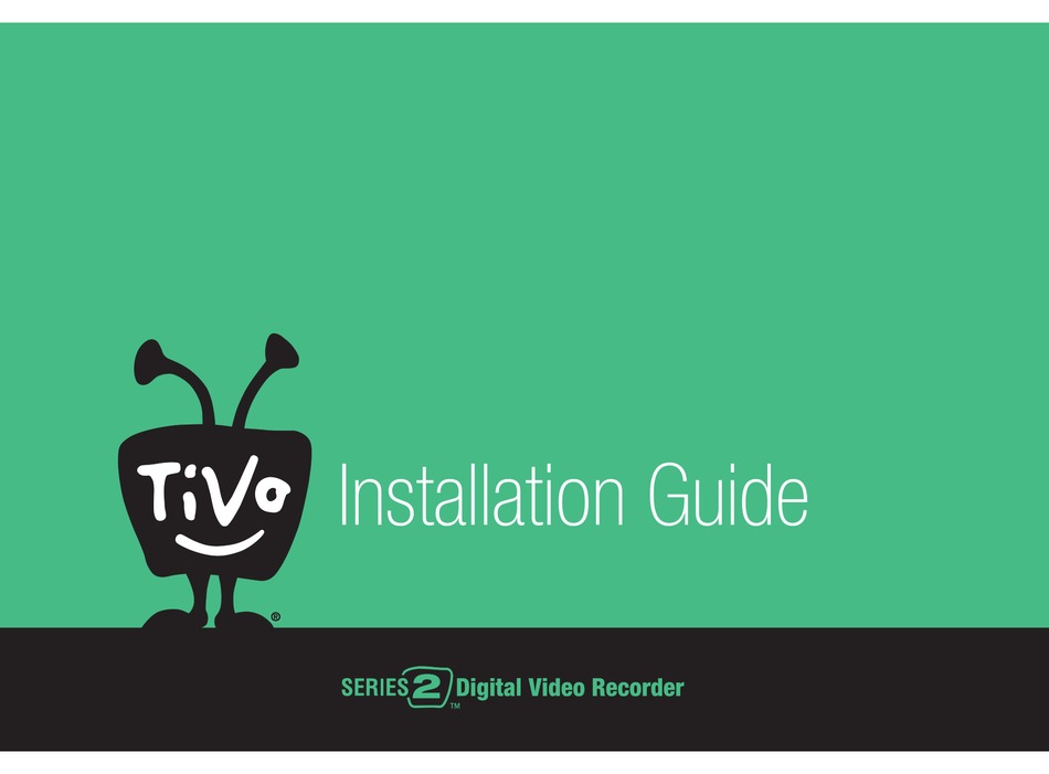 TIVO SERIES2 INSTALLATION MANUAL Pdf Download ManualsLib