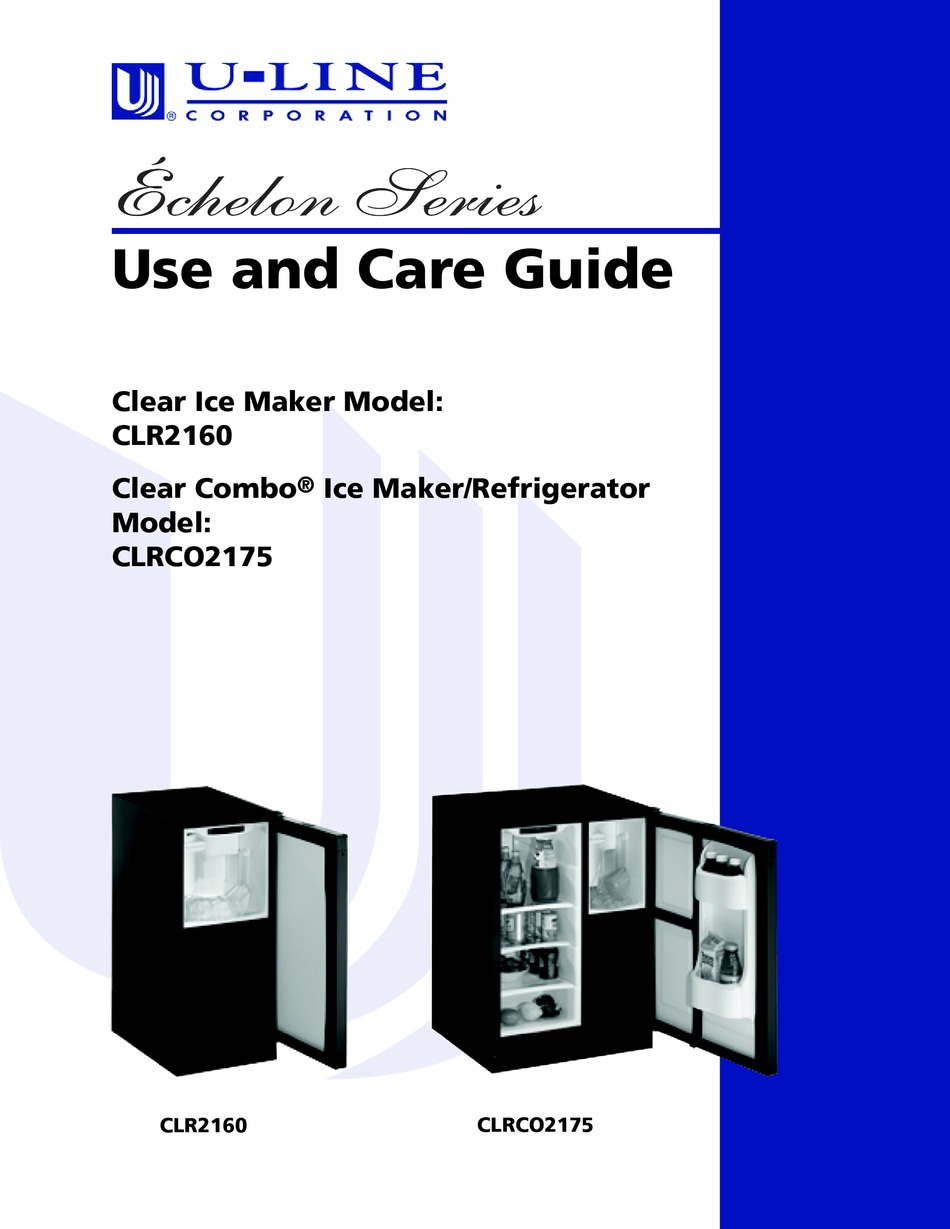ULINE ECHELON CLRCO2175B40 USE AND CARE MANUAL Pdf Download ManualsLib