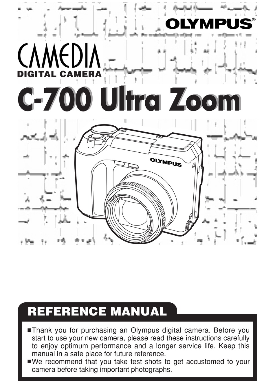 OLYMPUS CAMEDIA C-700 ULTRA ZOOM REFERENCE MANUAL Pdf