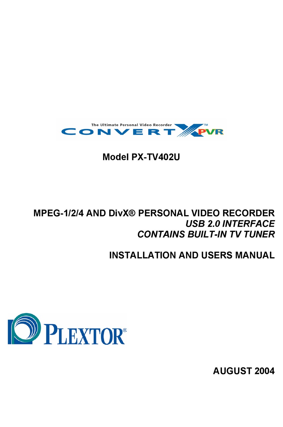 PLEXTOR PVR PX-TV402U INSTALLATION AND USER MANUAL Pdf Download