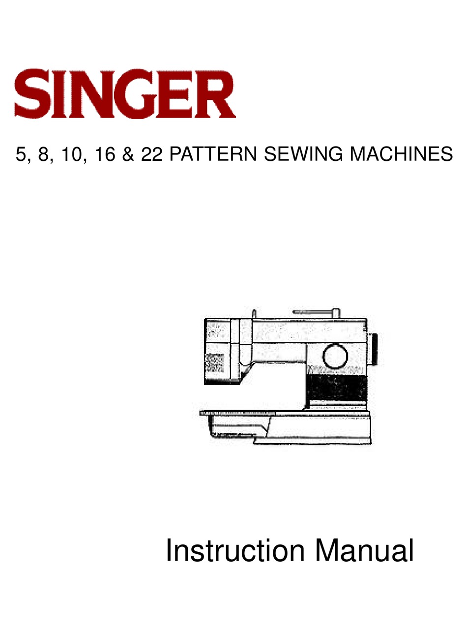 SINGER 10 PATTERN SEWING MACHINES INSTRUCTION MANUAL Pdf Download ...