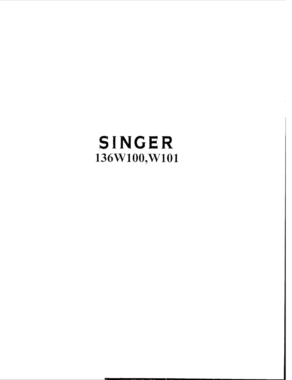 SINGER 136W100 INSTRUCTIONS FOR USING AND ADJUSTING Pdf Download ...