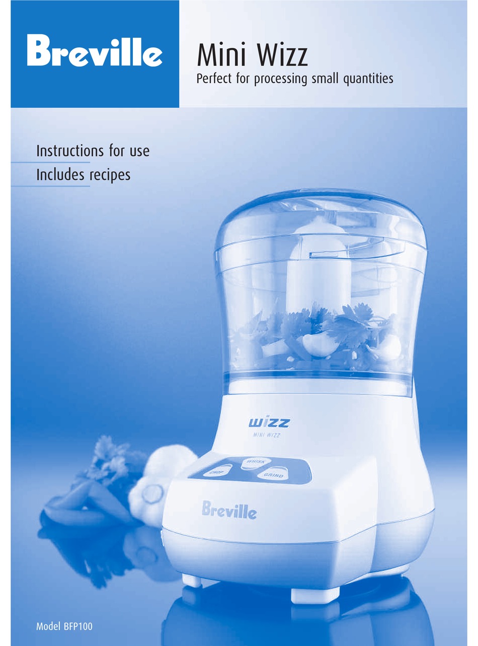 BREVILLE MINI WIZZ BFP100 INSTRUCTIONS 