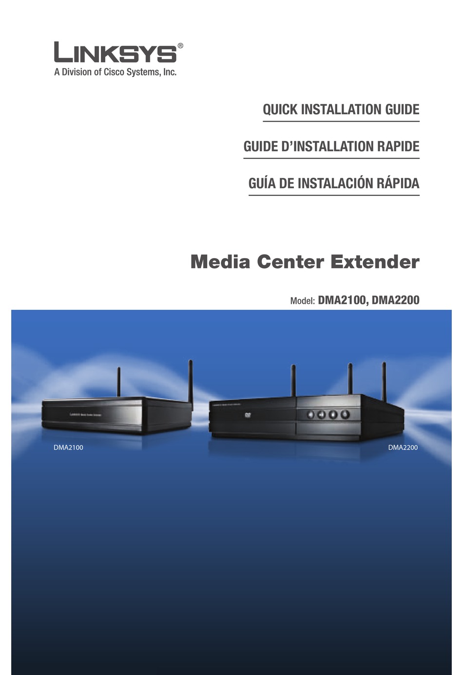 LINKSYS DMA2100 MEDIA CENTER EXTENDER QUICK INSTALLATION MANUAL Pdf
