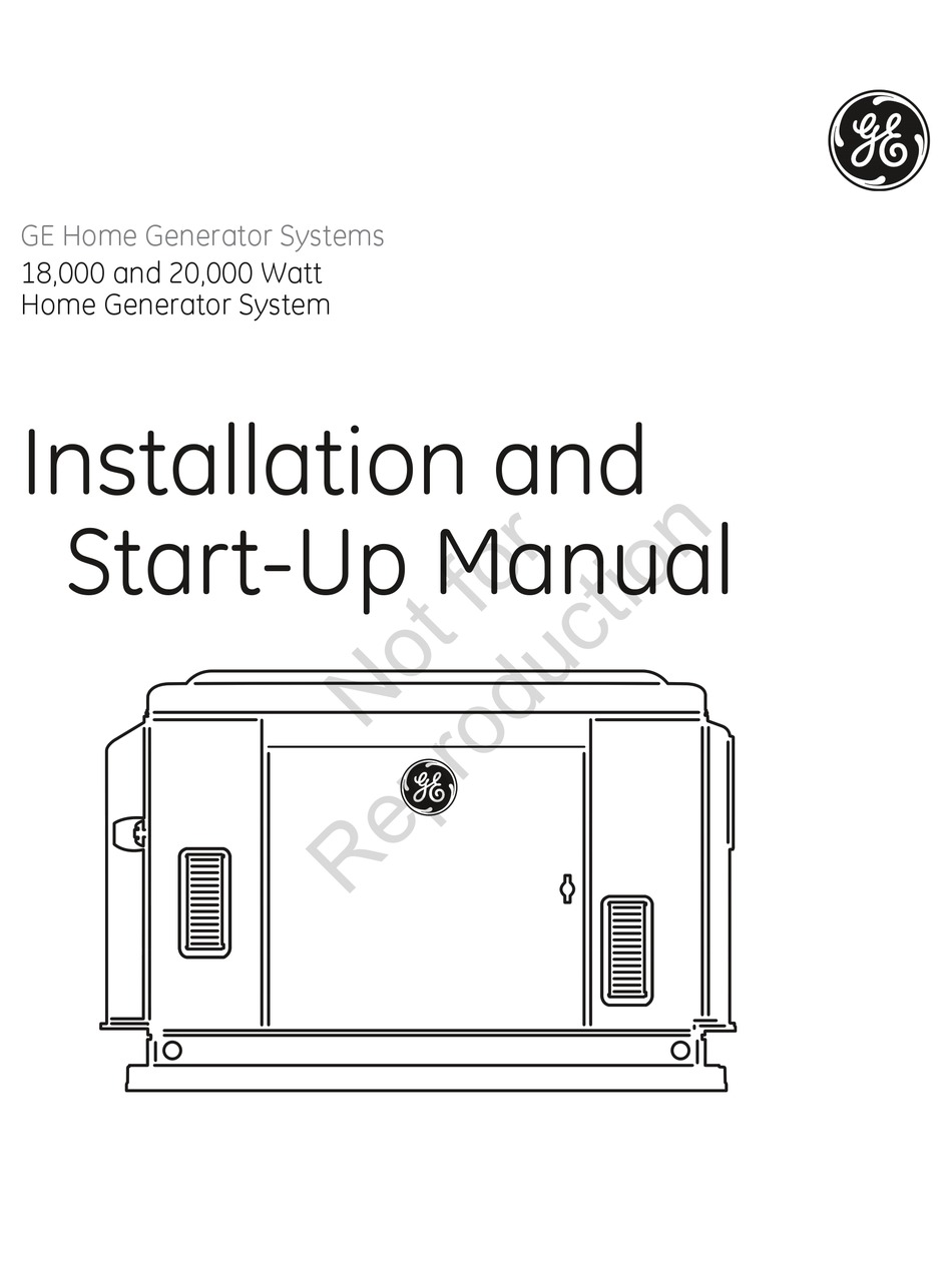 GE HOME GENERATOR SYSTEM 18000 WATT INSTALLATION AND STARTUP MANUAL