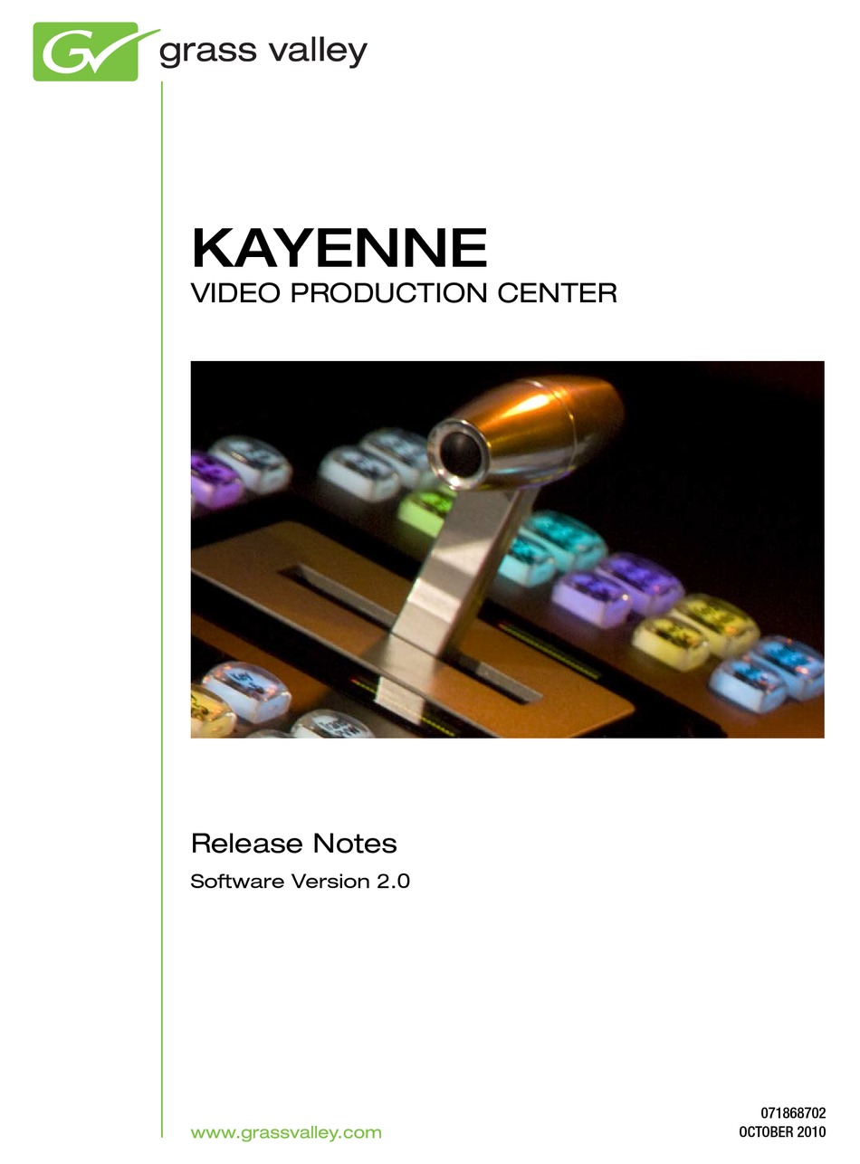 GRASS VALLEY KAYENNE 2.0 RELEASE NOTES 102010 RELEASE NOTE Pdf