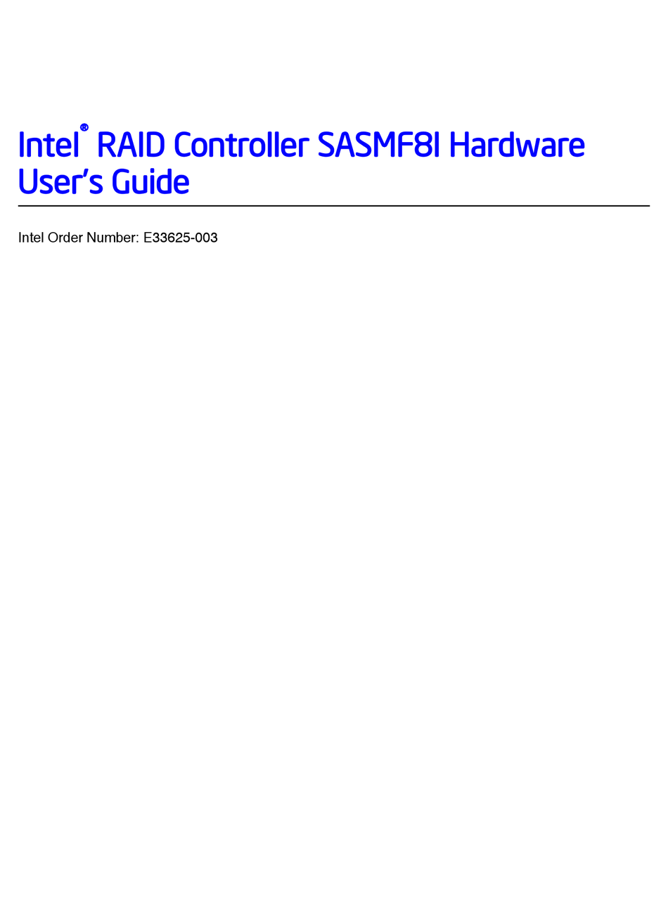 INTEL SASMF8I RAID CONTROLLER HARDWARE USER'S MANUAL Pdf Download
