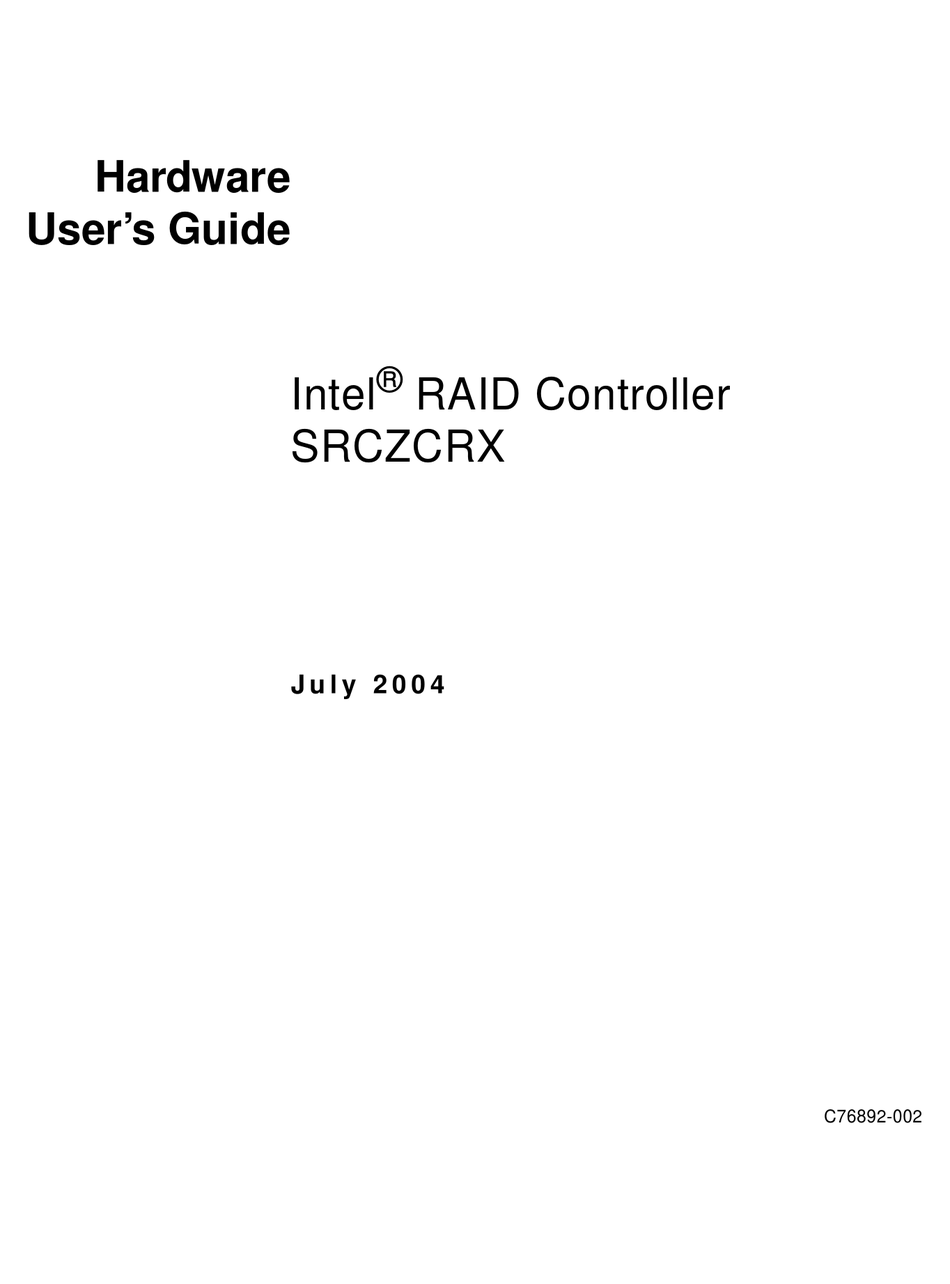 INTEL SRCZCRX RAID CONTROLLER STORAGE HARDWARE USER'S MANUAL Pdf