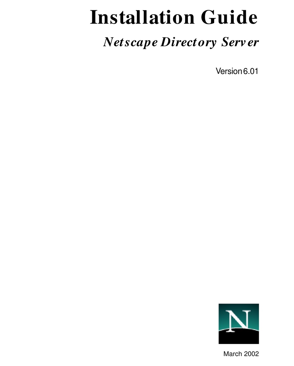 NETSCAPE DIRECTORY SERVER 6.01 INSTALLATION MANUAL Pdf Download