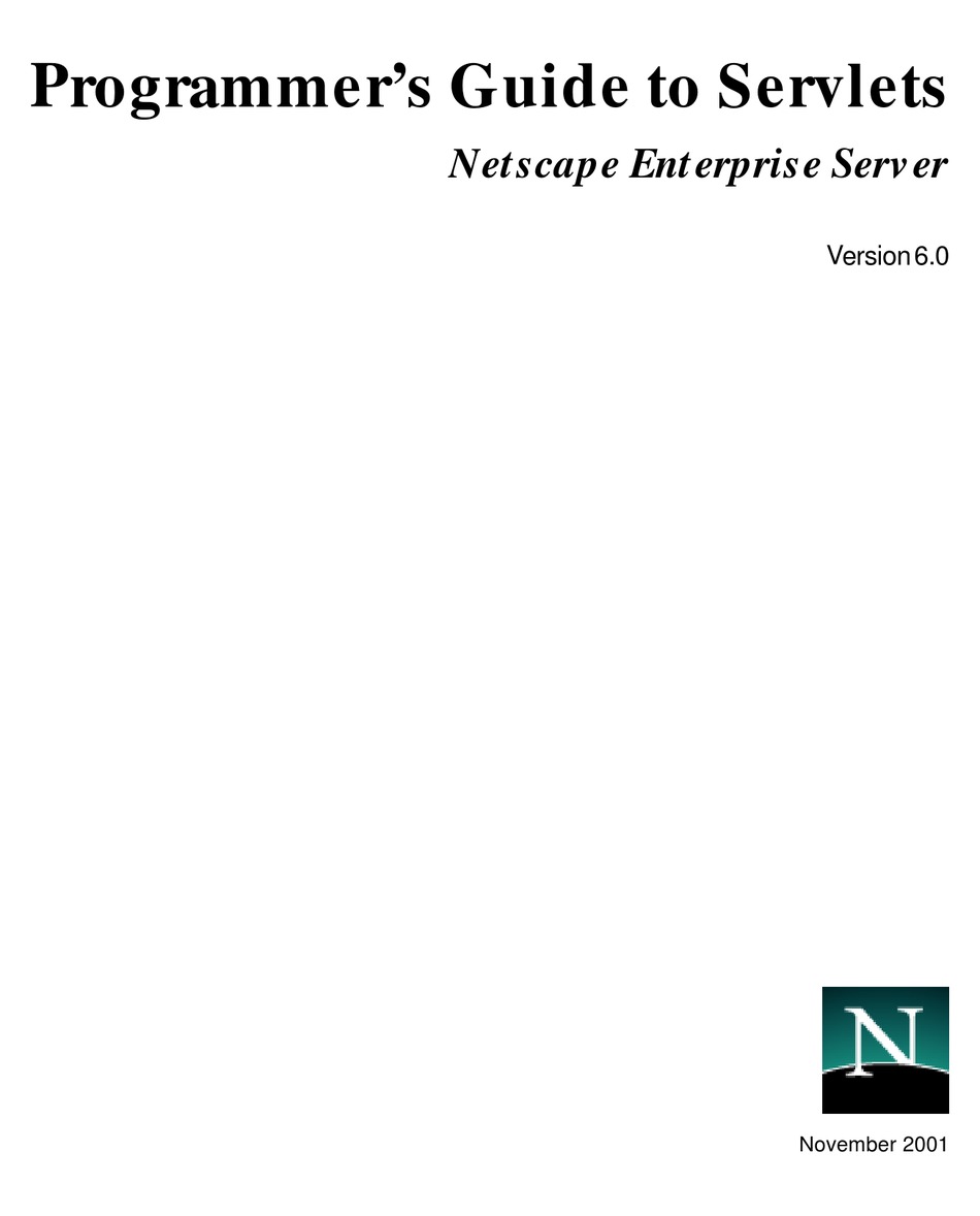 NETSCAPE ENTERPRISE SERVER 6.0 PROGRAMMER GUIDE TO SERVLETS