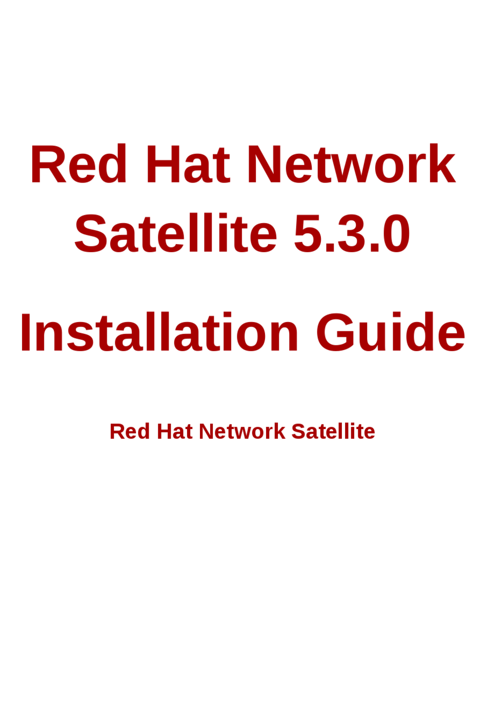RED HAT NETWORK SATELLITE 5.3.0 INSTALLATION MANUAL Pdf Download